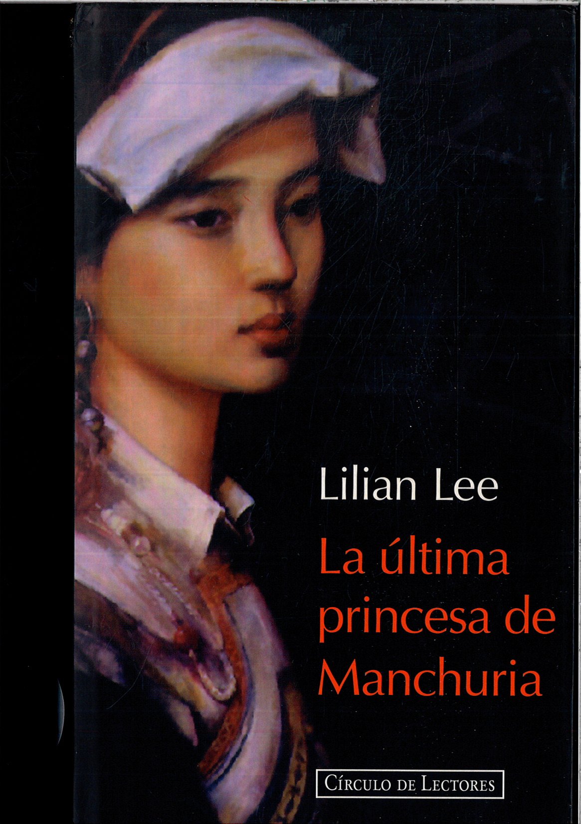 Ultima Princesa De Manchuria La