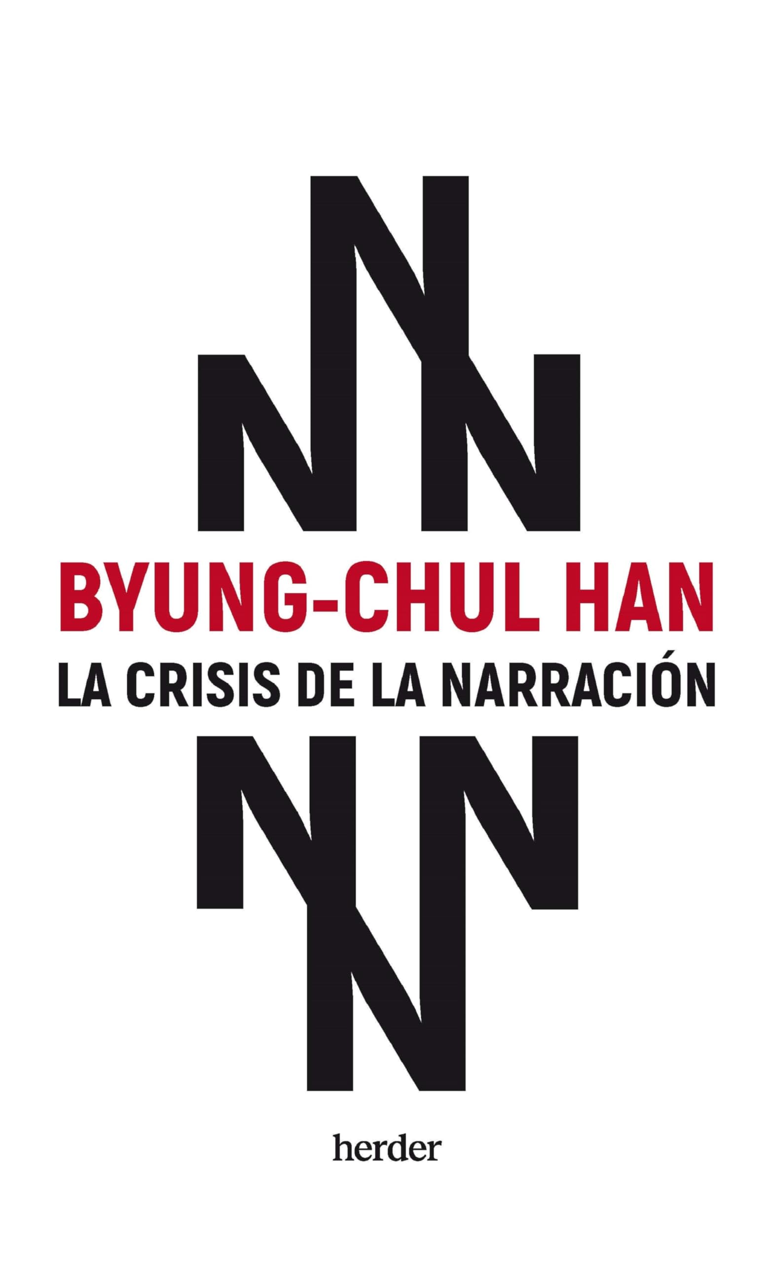 LA CRISIS DE LA NARRACION (SIN COLECCION)