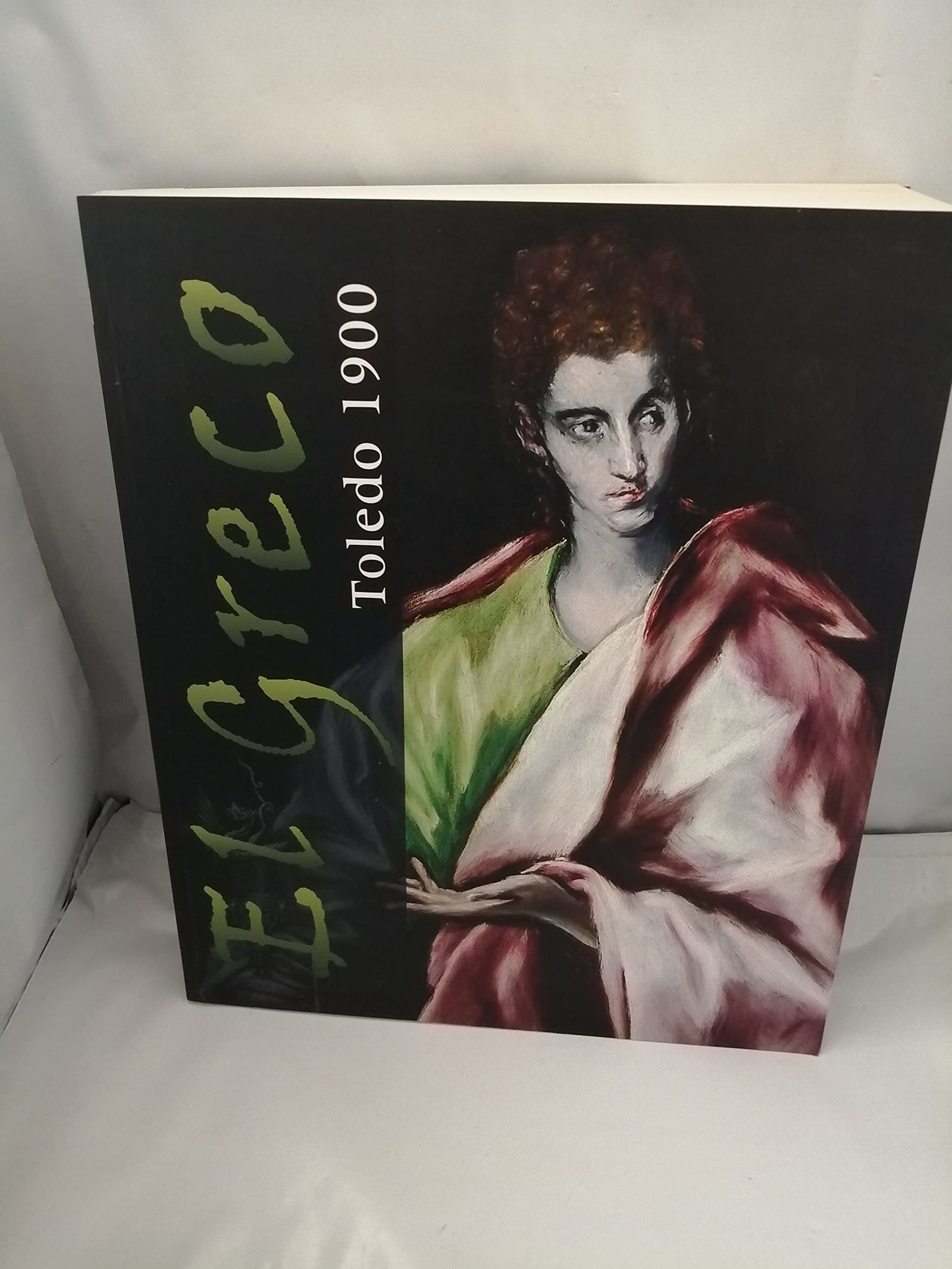 El greco, Toledo 1900 (cat.exposicion)