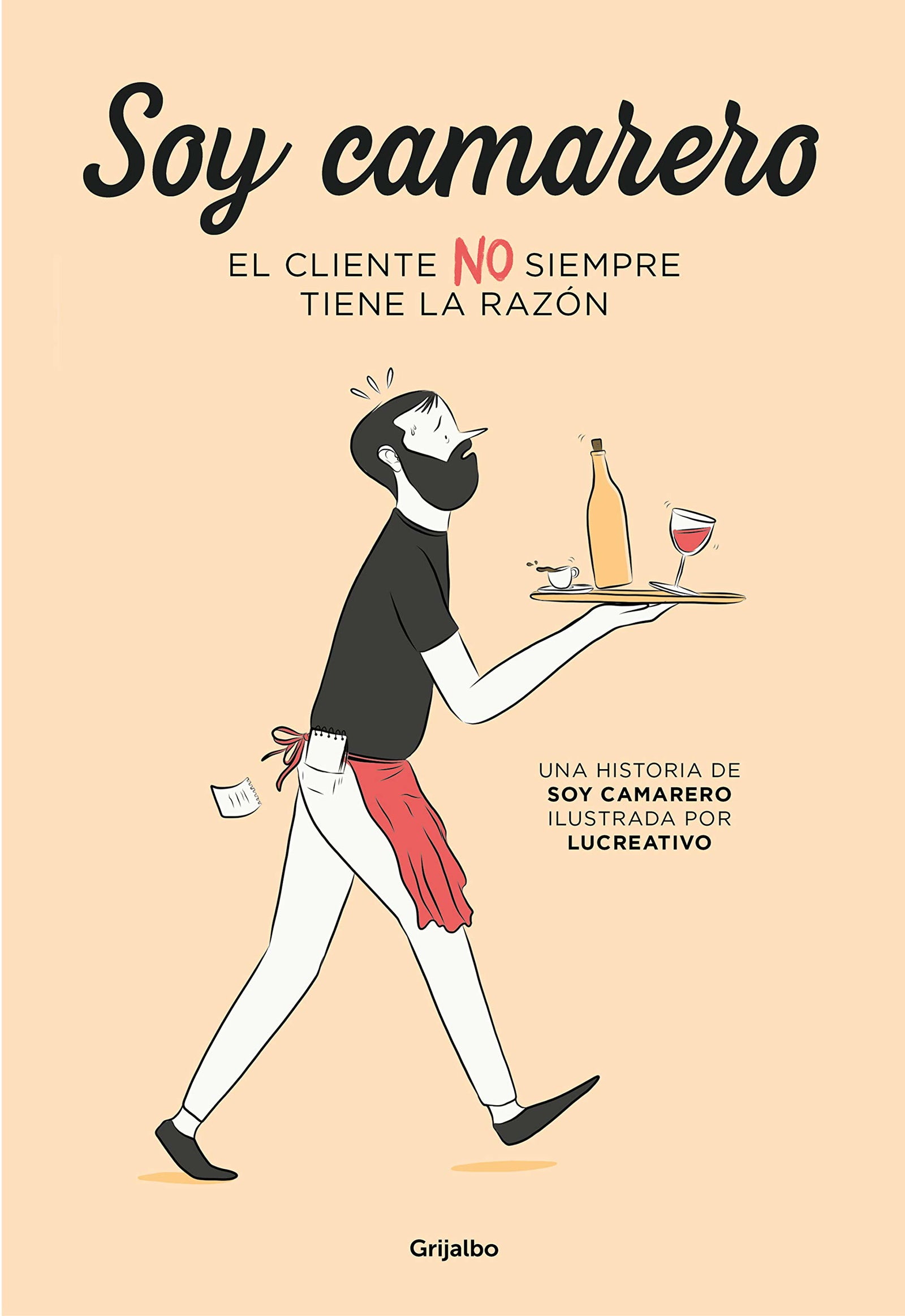 Soy camarero. El cliente NO siempre tiene la razón (Ficción)