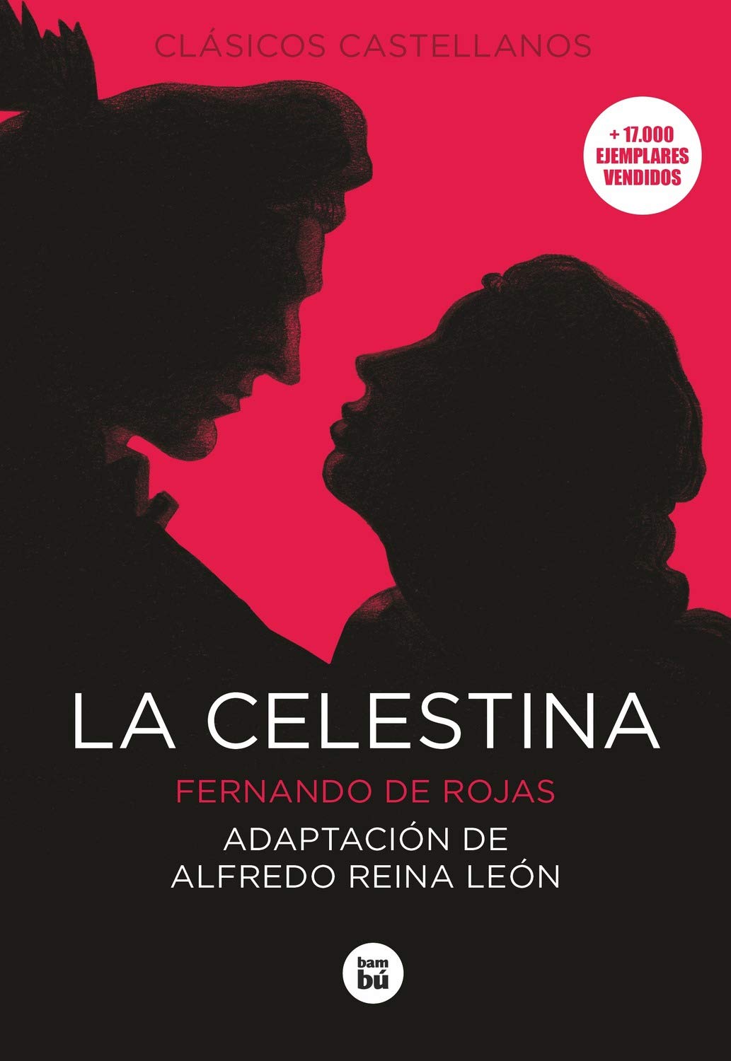 La Celestina RÚSTICA (Clásicos castellanos)