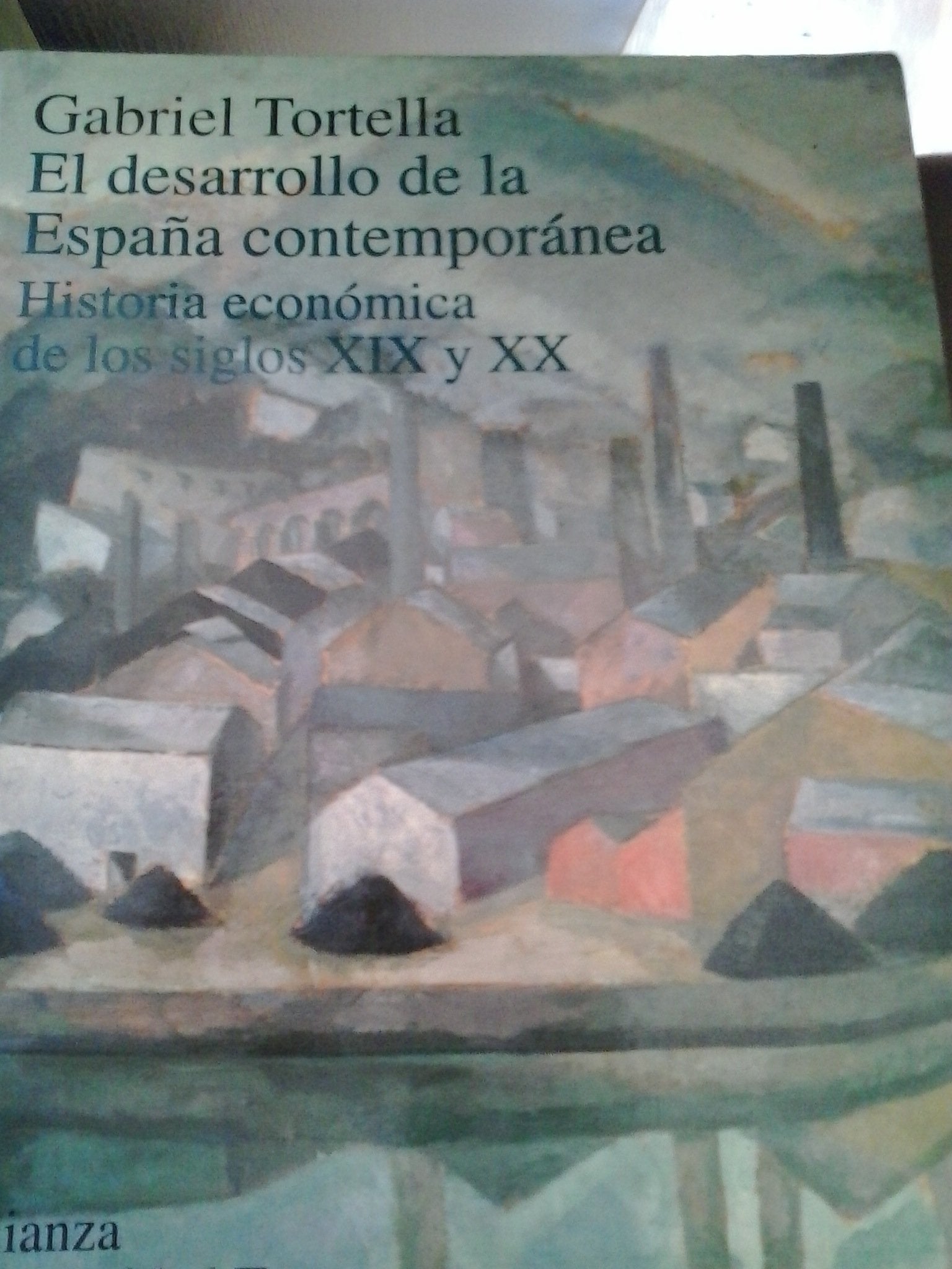 El desarrollo de la España contemporanea