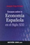 Ensayos sobre la economía española en el siglo XXI