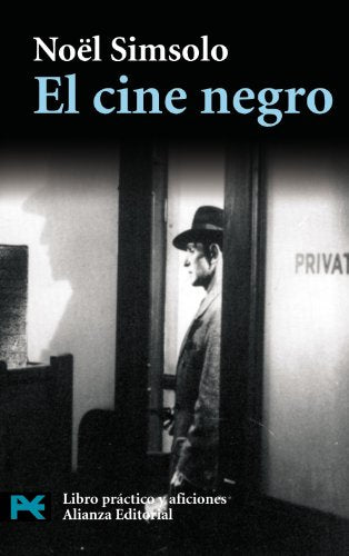 El cine negro: Pesadillas verdaderas y falsas (El libro de bolsillo - Varios)