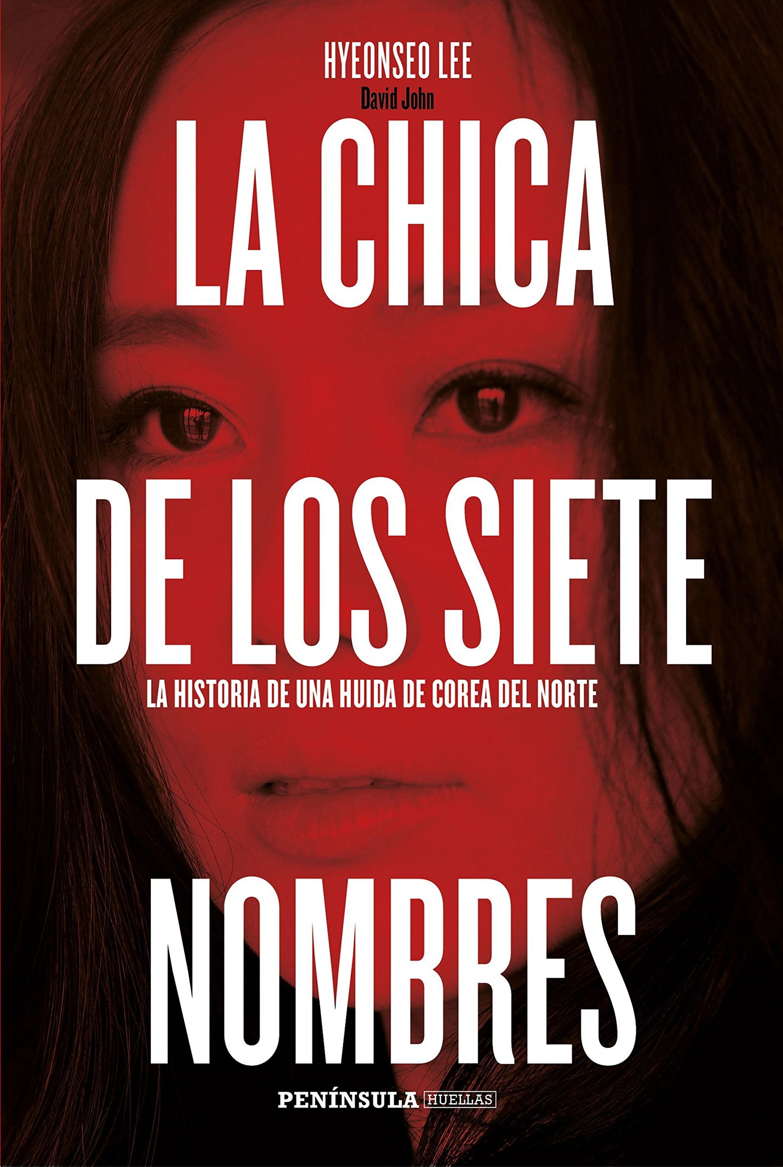 La chica de los siete nombres: La historia de una huida de Corea del Norte (PENINSULA)