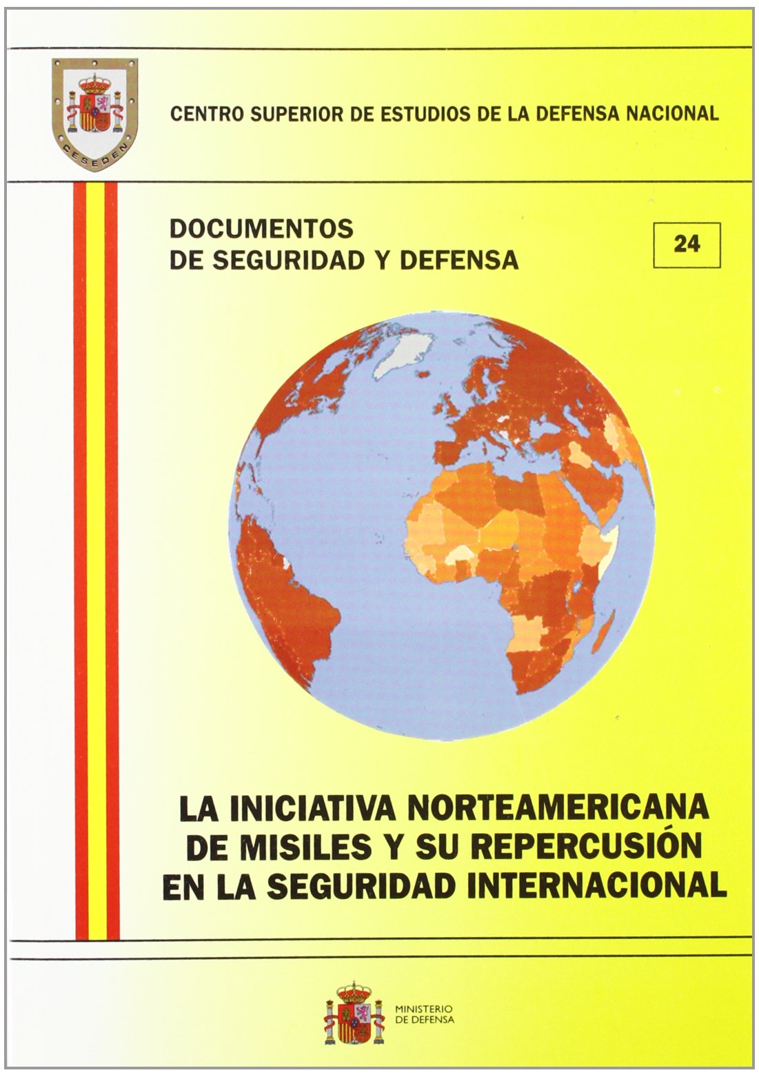 La iniciativa norteamericana de misiles y su repercusión en la seguridad internacional
