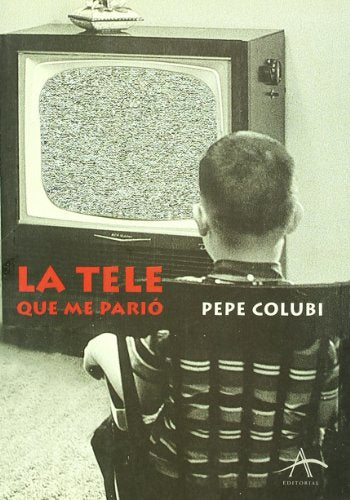 La tele que me parió