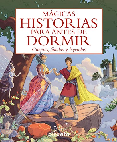Magicas Historias Para Antes De D: Cuentos, fabulas y leyendas / Stories, Fables and Legends