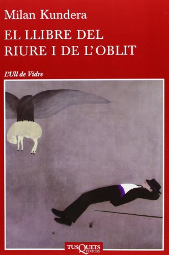 El llibre del riure i de l'oblit: 49 (Ull de Vidre)
