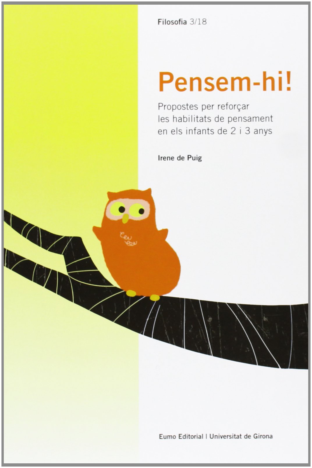 Pensem-Hi! (Filosofia 3/18)