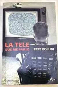 TELE QUE ME PARIO-DEBOLSILLO (DIVERSOS)