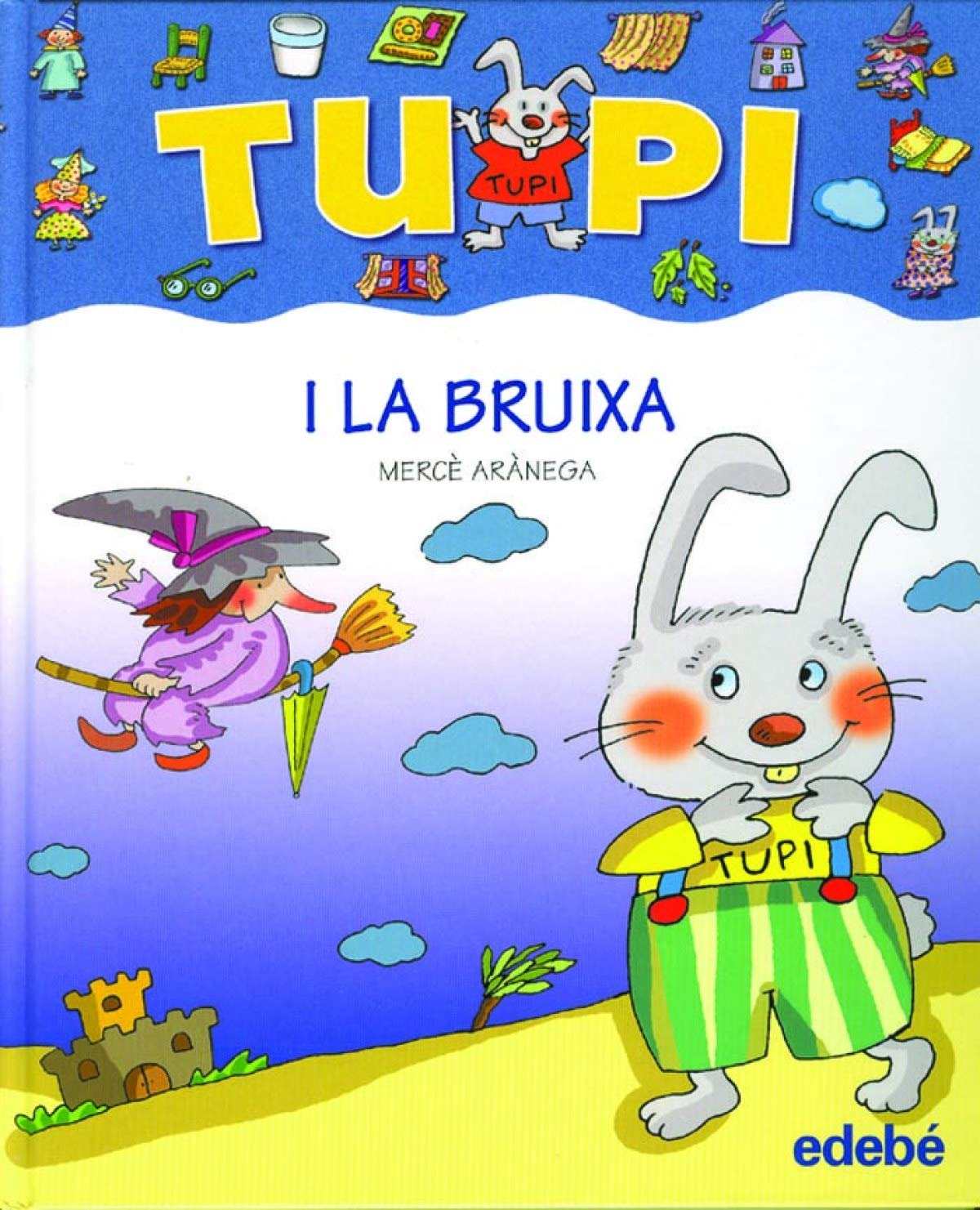 TUPI I LA BRUIXA (lletra manuscrita)