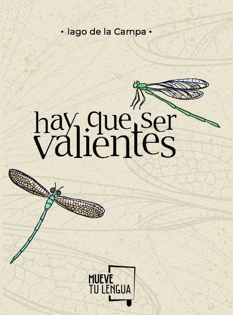Hay que ser valientes. (Prosa poética)