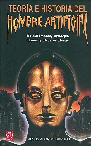 Teoría e historia del hombre artificial