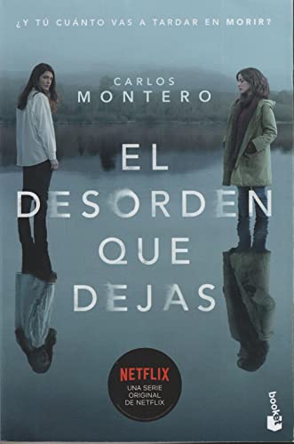 El desorden que dejas (Novela)