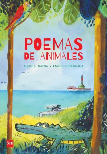 Poemas de animales (LITERATURA INFANTIL Y JUVENIL)