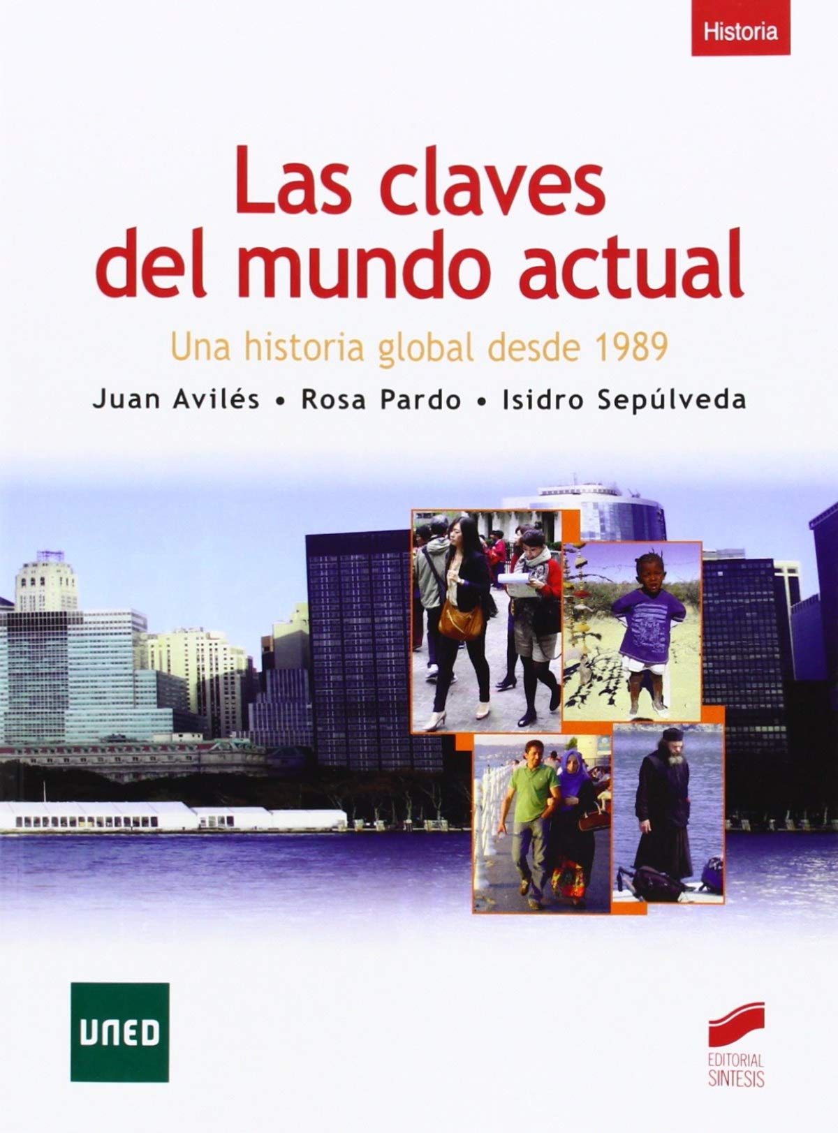 Las claves del mundo actual (Libros de Síntesis)