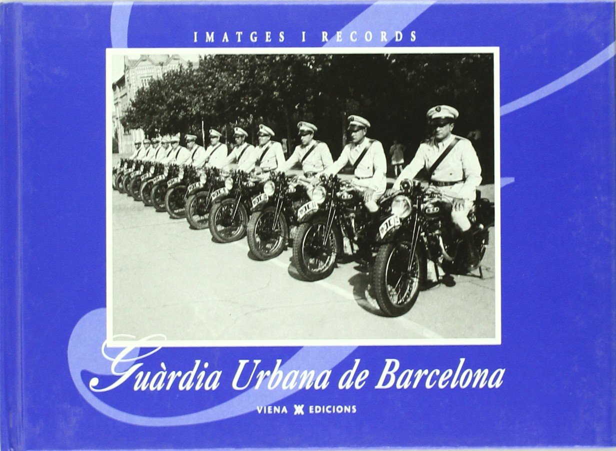 Guàrdia Urbana de Barcelona (Imatges i Records)