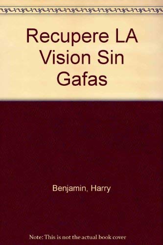 Recupere LA Vision Sin Gafas