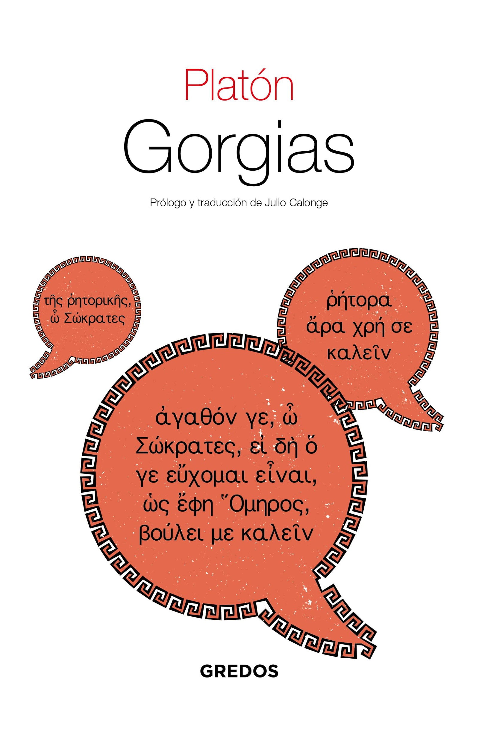 Gorgias (Textos Clásicos Gredos)