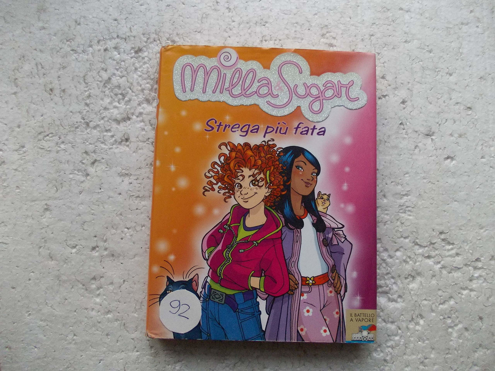 Strega più fata (Il battello a vapore. Milla & Sugar)