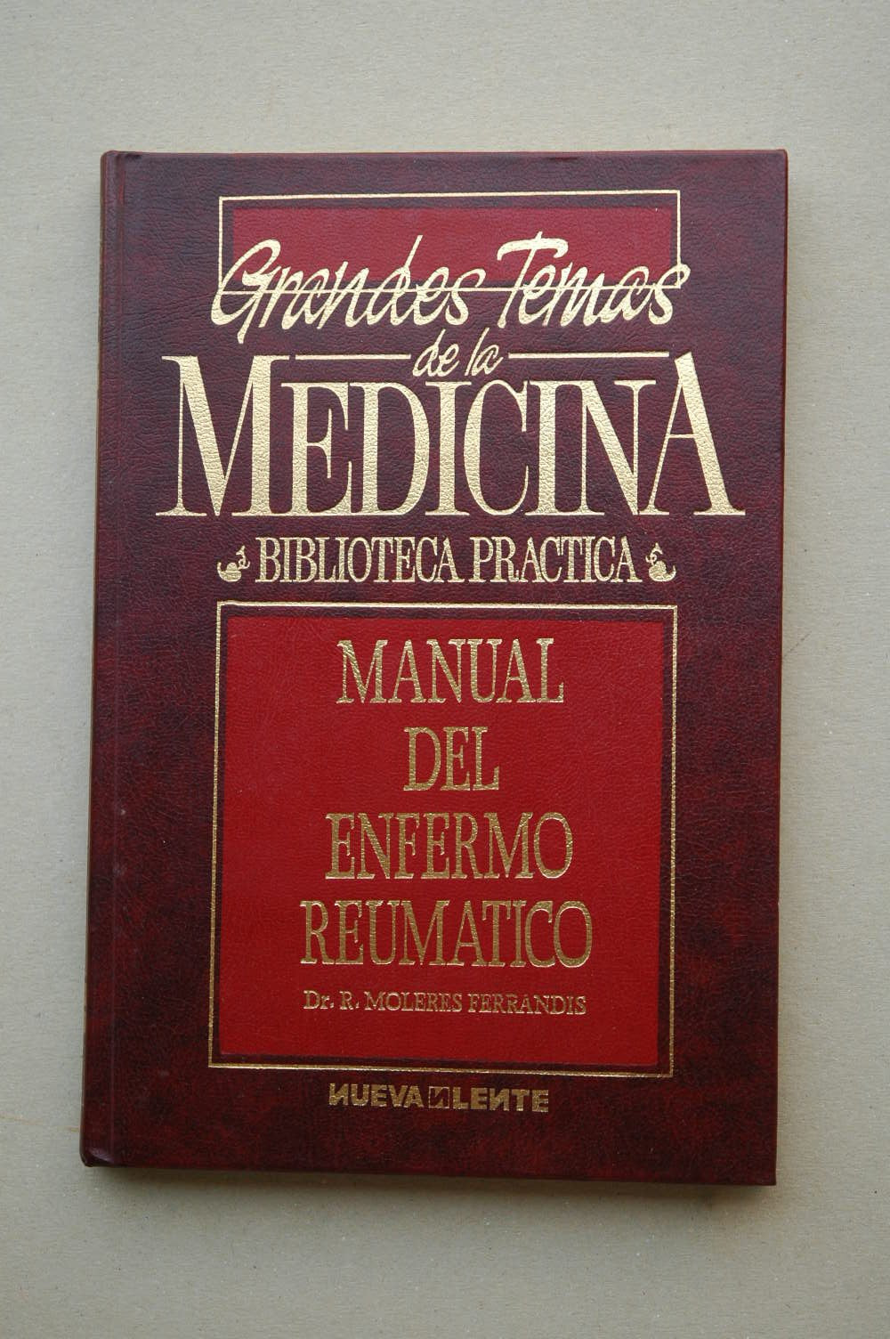 Manual del enfermo reumático / Dr. R. Moleres Ferrandis