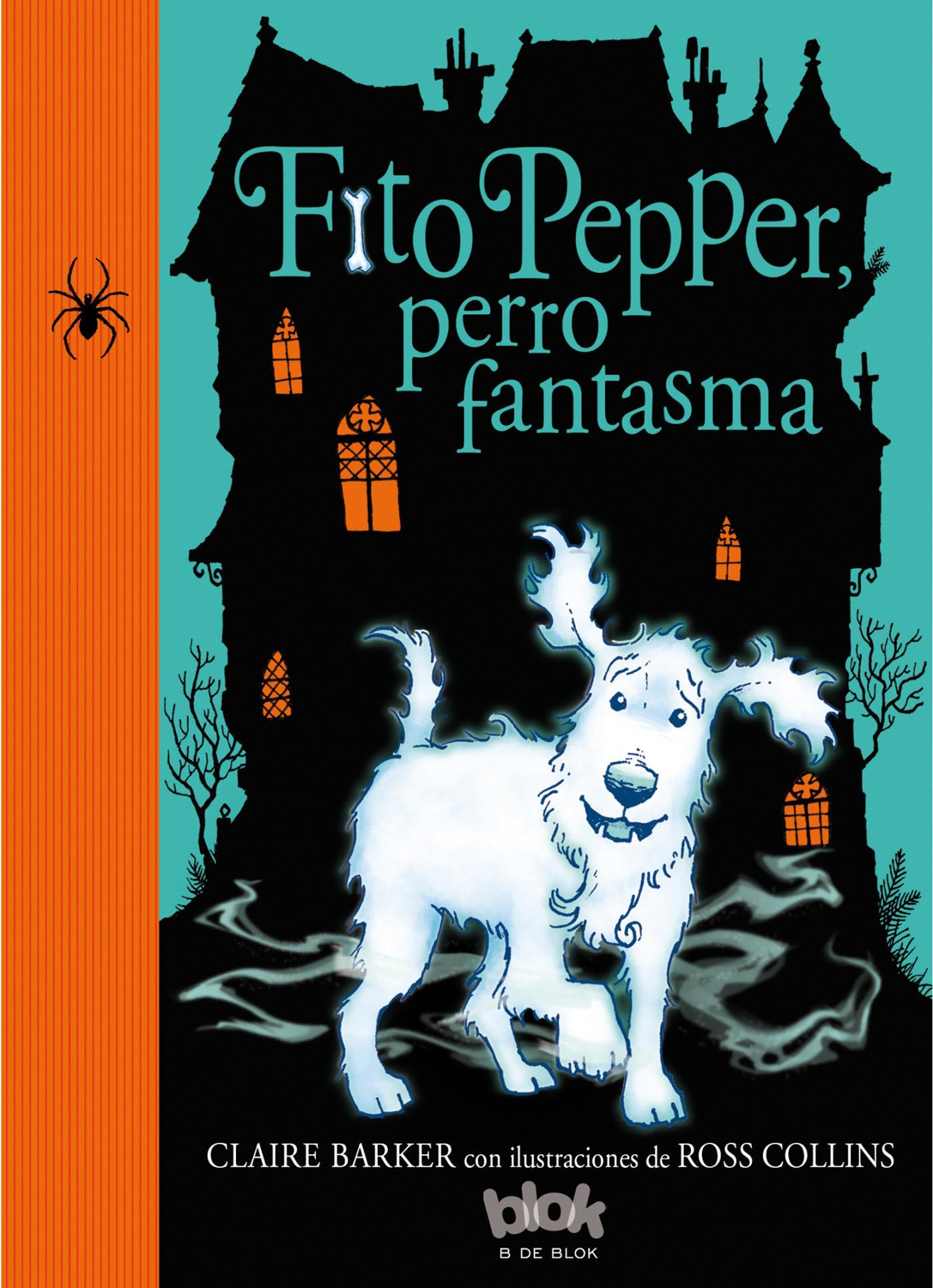 Fito Pepper, perro fantasma (Fito Pepper 1)