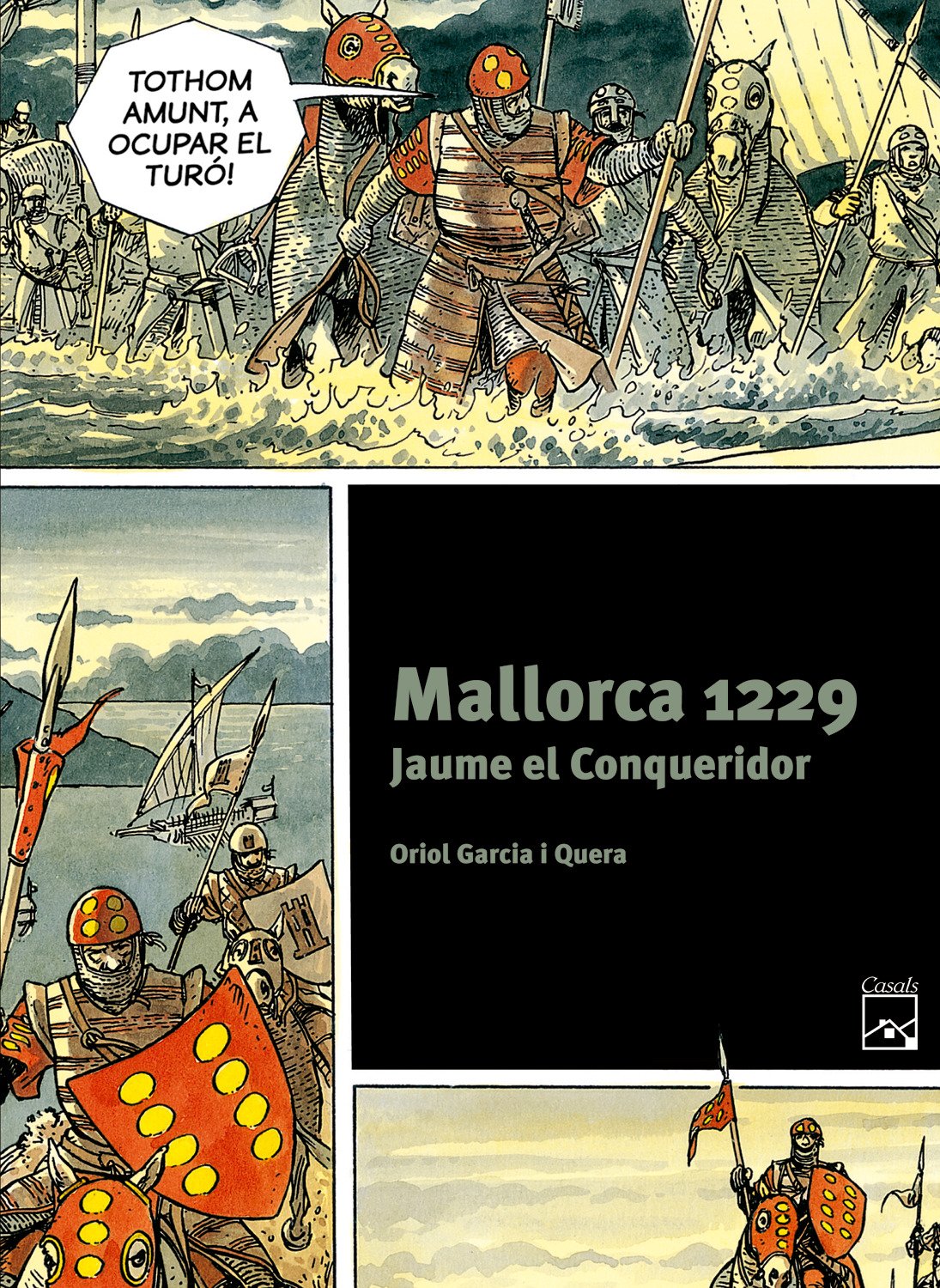 Mallorca 1229. Jaume el Conqueridor (Còmics històrics)