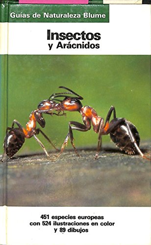 Insectos y aracnidos (guias de la naturaleza de blume)