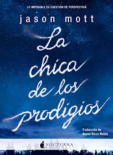 La Chica De Los Prodigios: 30 (Literatura Mágica)