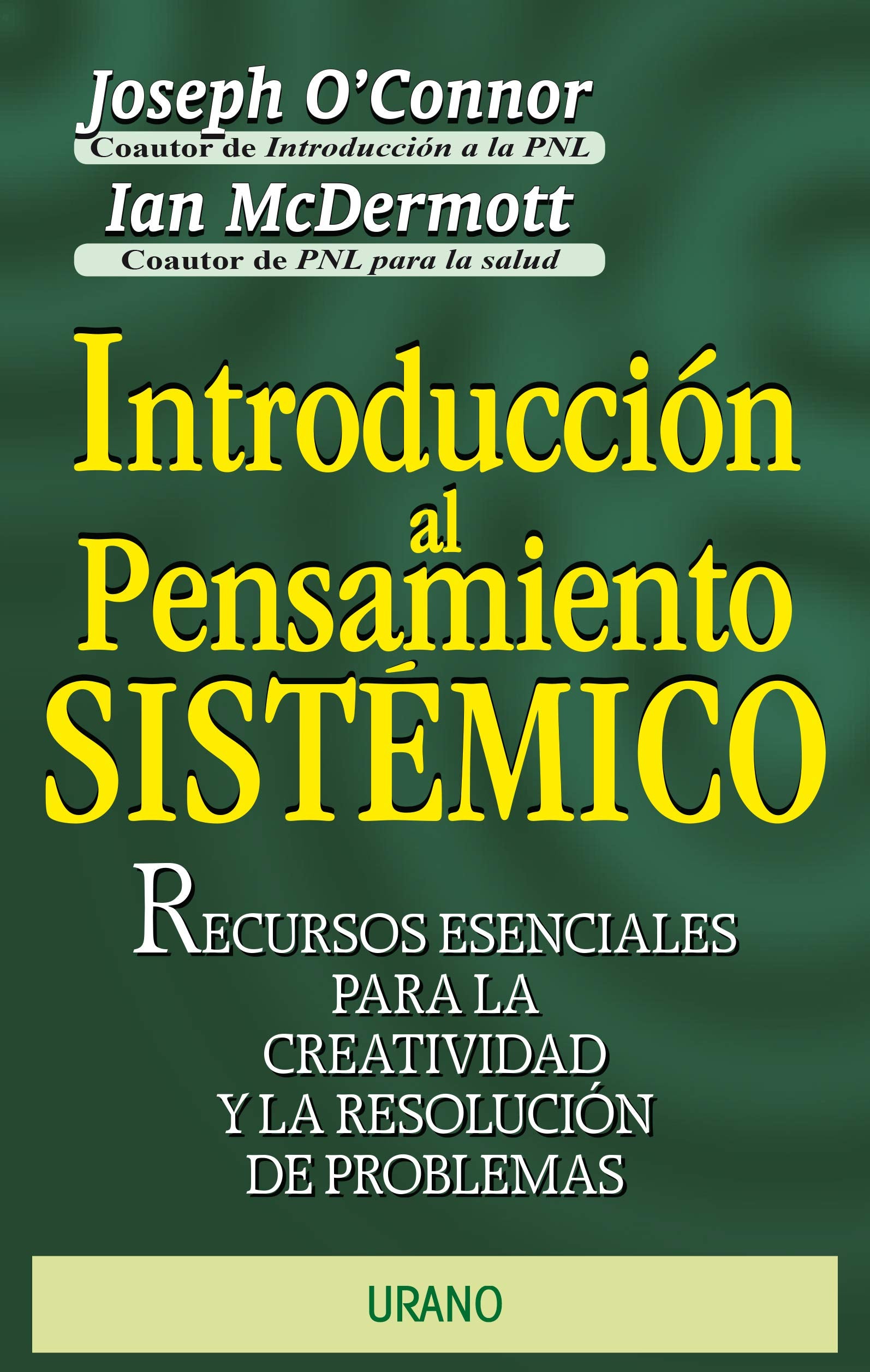 Introducción al pensamiento sistémico (Programación Neurolingüística)