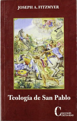 Teologia De San Pablo. (Cristiandad) (TEOLOGIA SISTEMATICA)