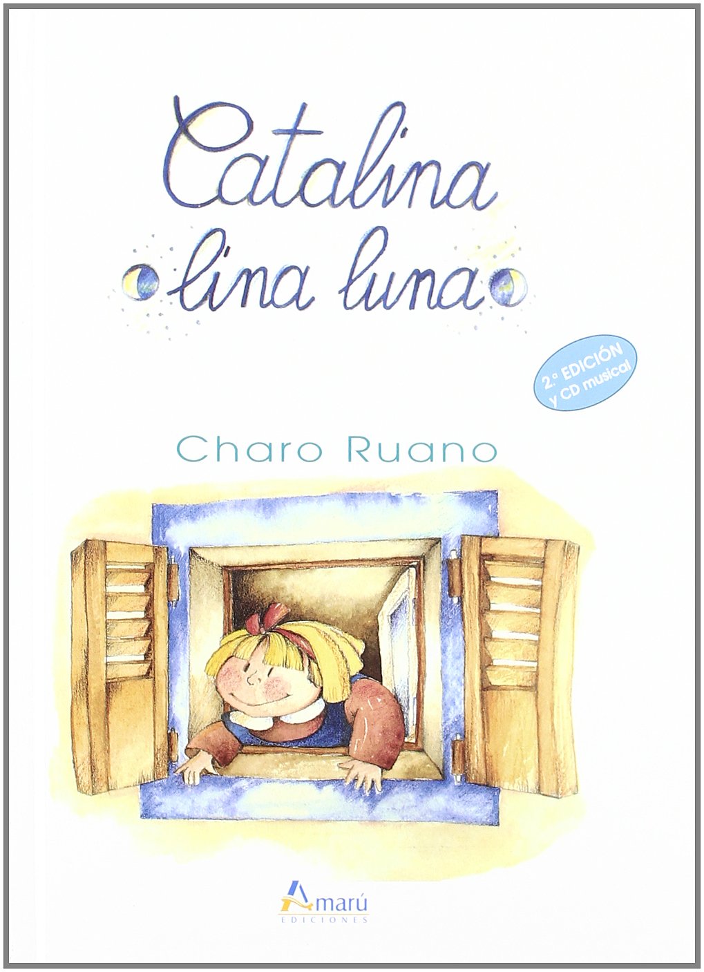 CATALINA LINA LUNA+CD (MUSICA ARTE PROCESO)