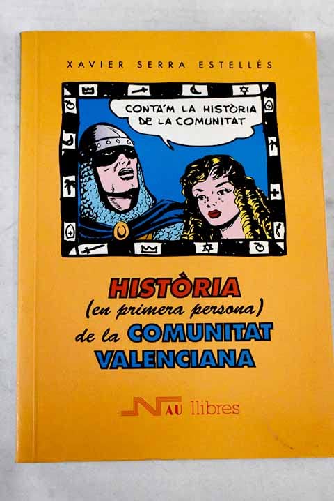 Història (en primera persona) de la Comunitat Valenciana (Otros libro de texto)