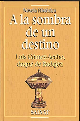 A la sombra de un destino