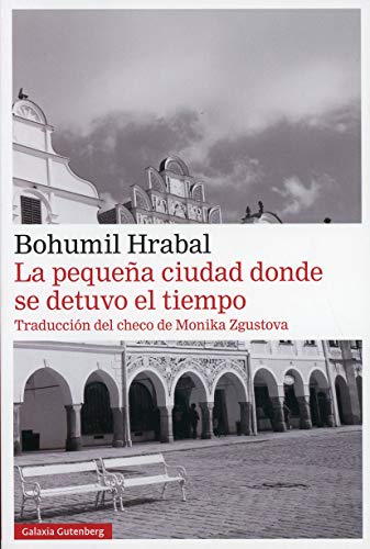 La pequeña ciudad donde se detuvo el tiempo- Rústica (Narrativa)