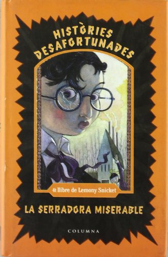 La serradora miserable (HISTÒRIES DESAFORTUNADES)