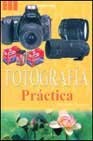 FOTOGRAFIA PRACTICA (SIN COLECCION)