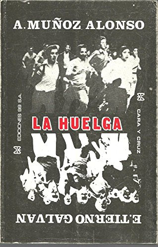 La Huelga Cara y Cruz