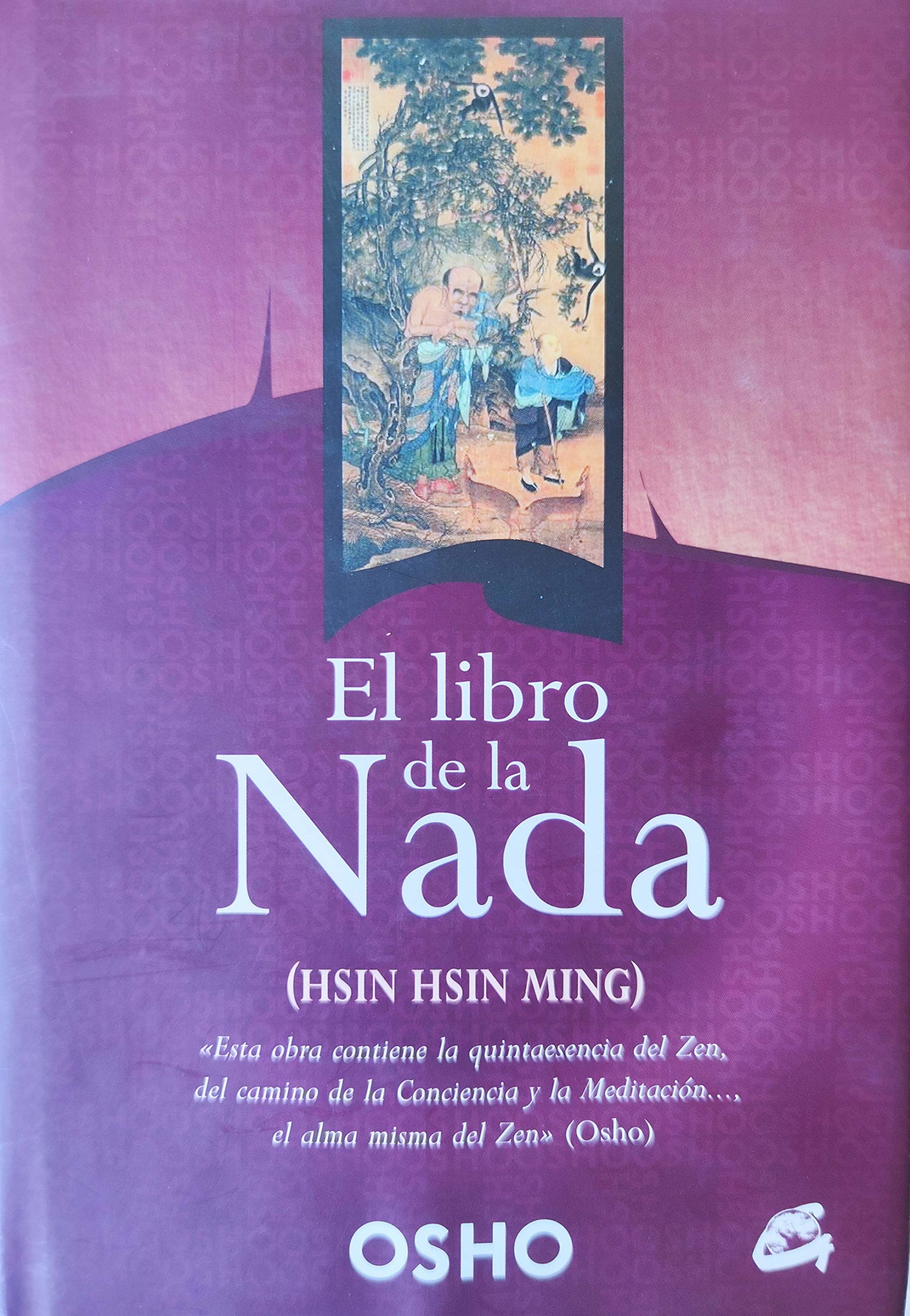 El libro de la nada: Hsin Hsin Ming (Perenne)