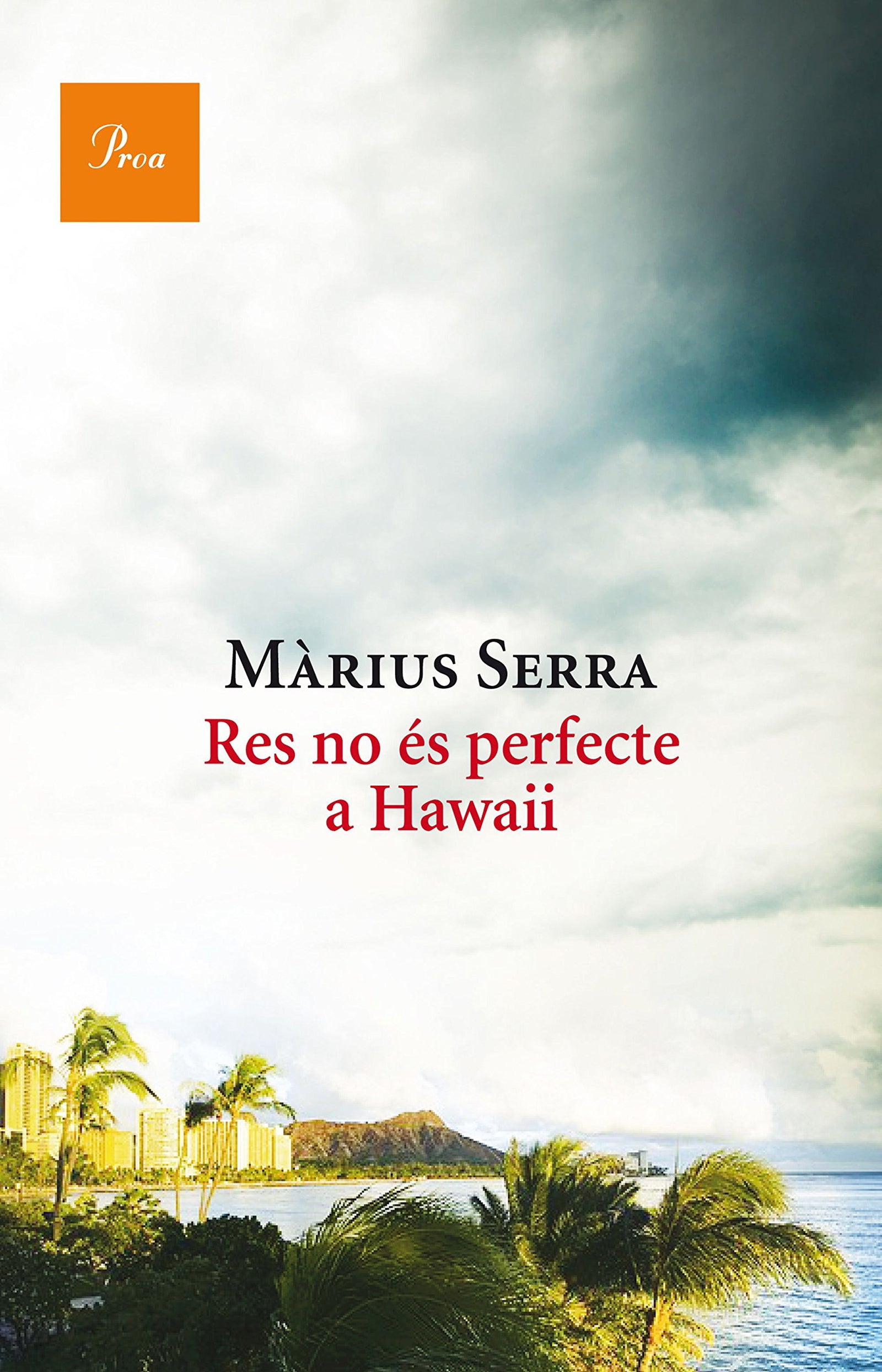 Res no és perfecte a Hawaii (A TOT VENT)
