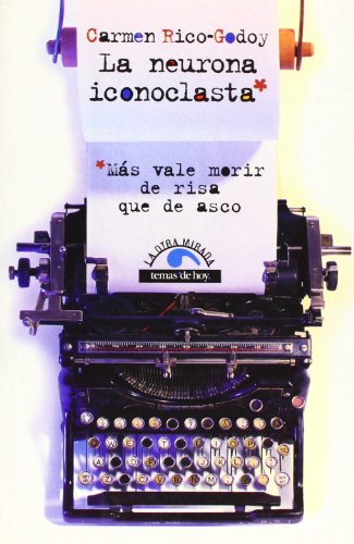 La neurona iconoclasta