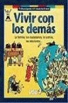 VIVIR CON LOS DEMAS-ENCICLOP.6 A?OS (SIN COLECCION)
