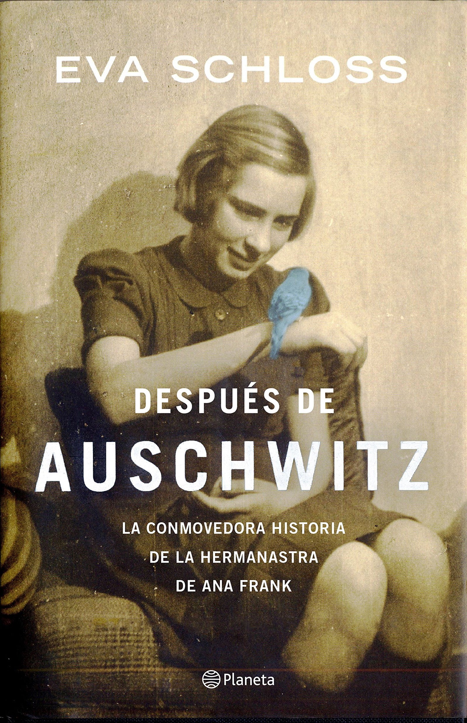 Después de Auschwitz: La conmovedora historia de la hermanastra de Ana Frank (No Ficción)