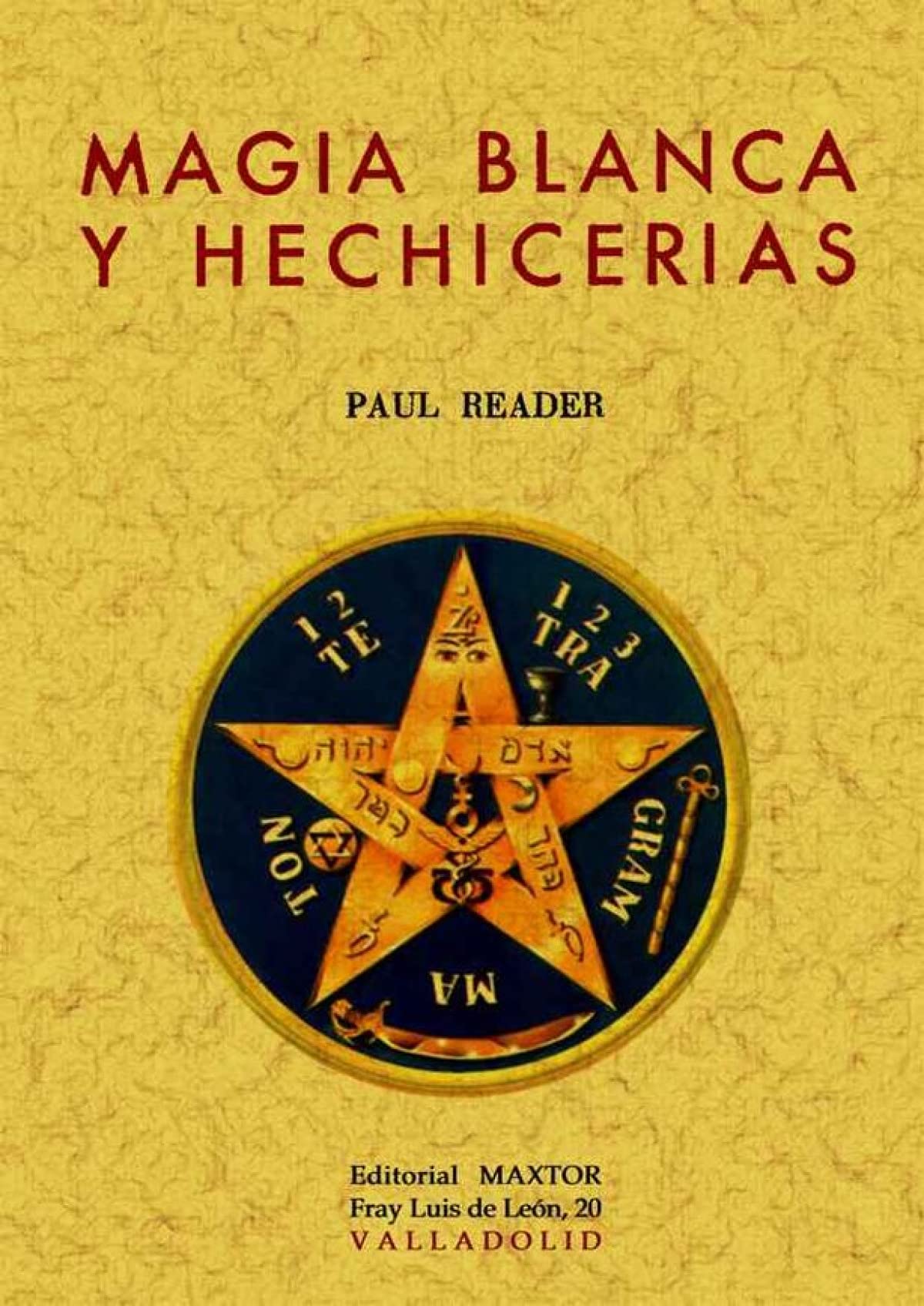 Magia Blanca y Hechicerías (SIN COLECCION)