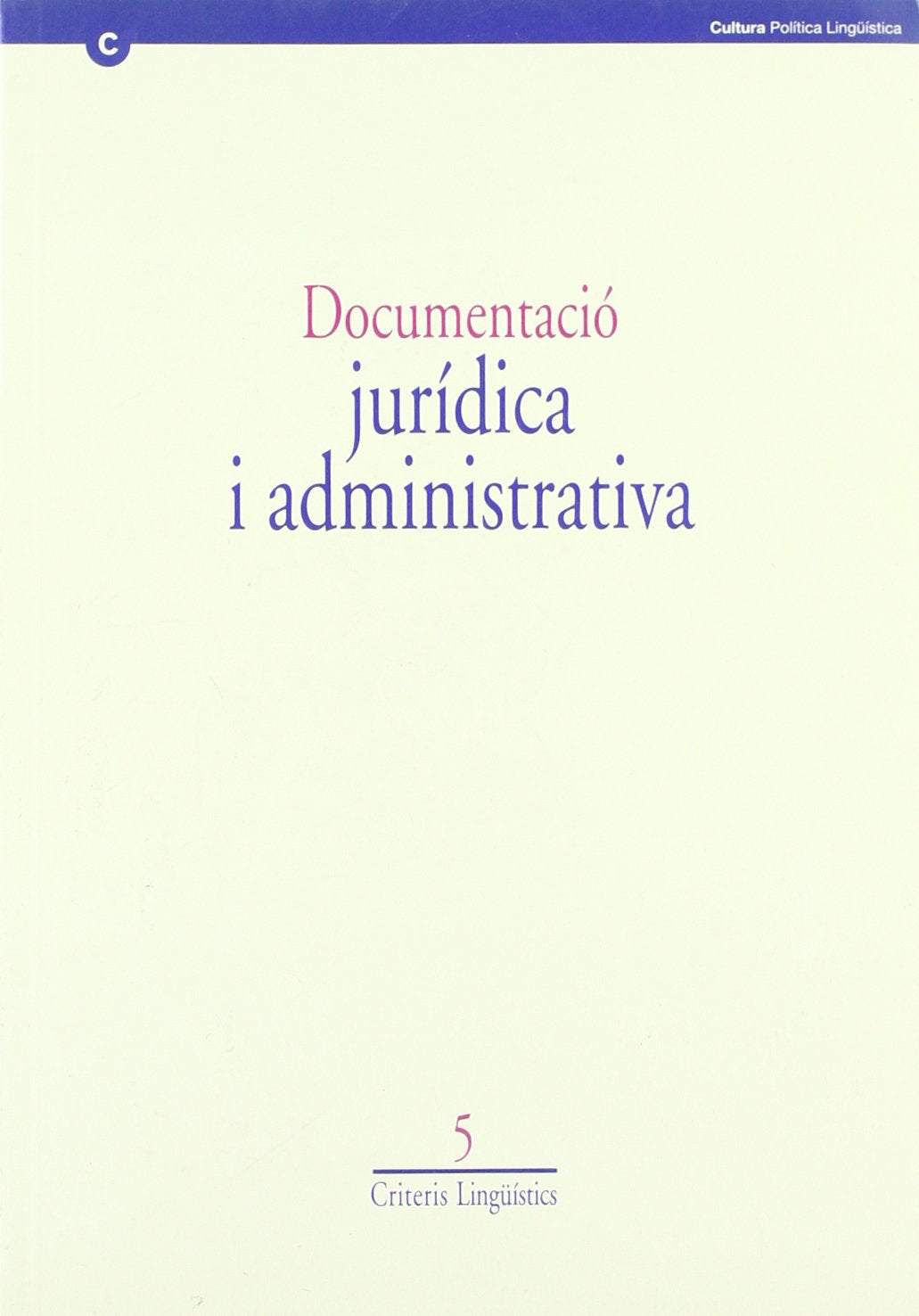 Documentació jurídica i administrativa