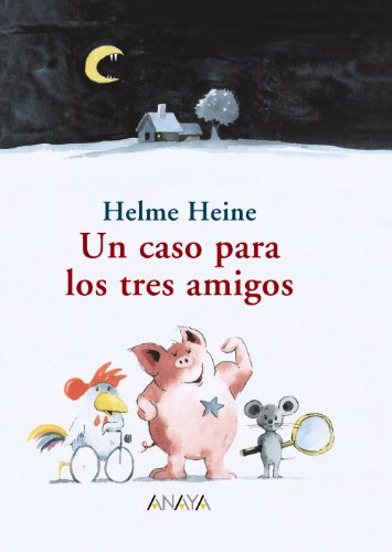 Un caso para los tres amigos (Literatura Infantil (6-11 Años) - Narrativa Infantil)