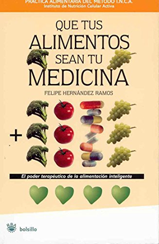 Que tus alimentos sean tu medicina