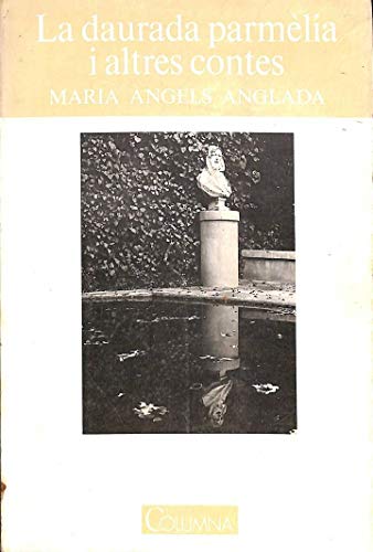 LA DAURADA PARMELIA I ALTRES CONTES (Clàssica)