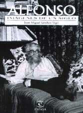 ALFONSO-IMAGENES DE UN SIGLO (SIN COLECCION)